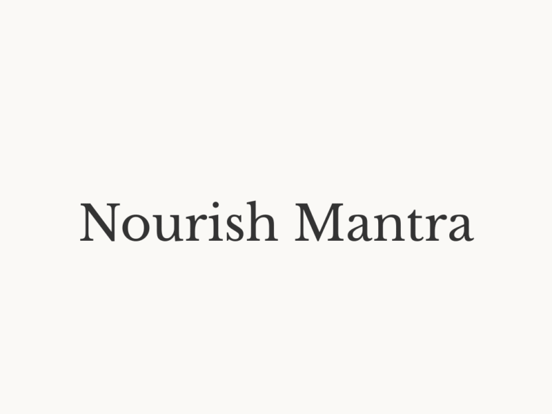 Nourish Mantra